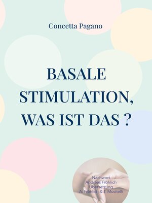 cover image of Basale Stimulation, was ist das ?